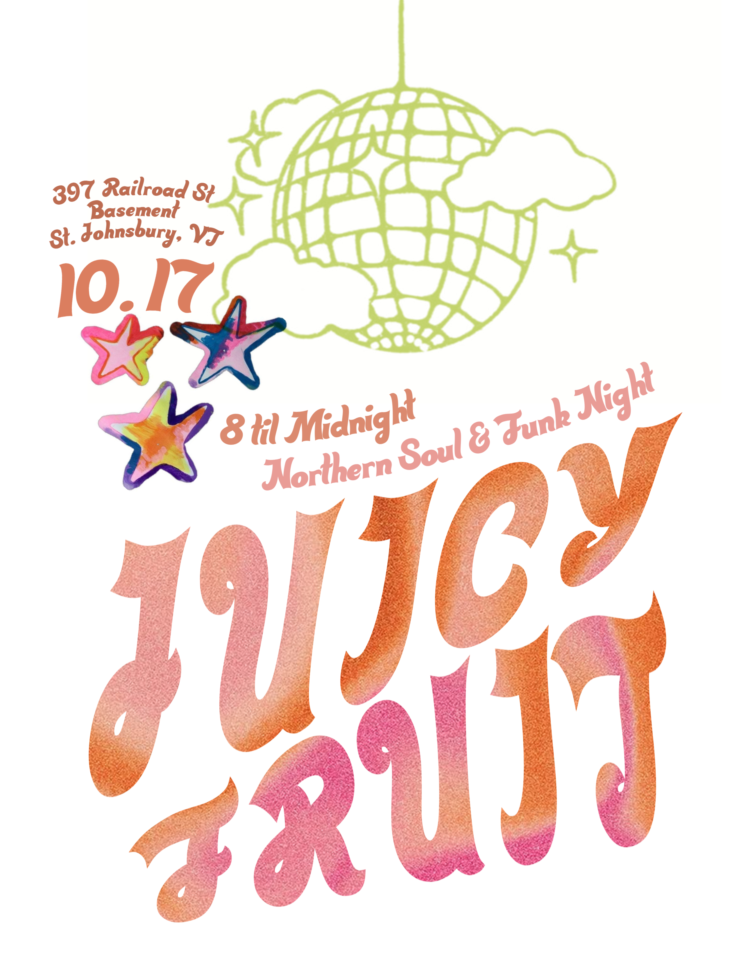 Juicy Fruit Soul Dance Party Oct 17th
